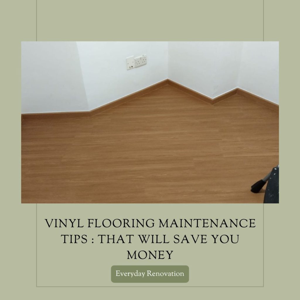 Vinyl Flooring Maintenance Tips: A Complete Care Guide